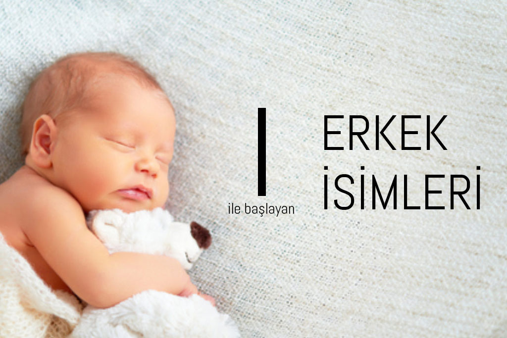 Erkek İsimleri 2020�nin En Modern Erkek Bebek İsimleri